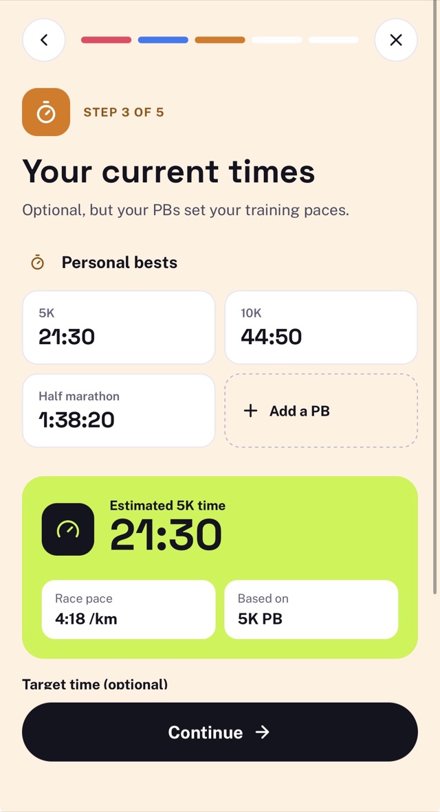 Step 3 of 5: your current times. 5K, 10K and half marathon PBs, with an estimated 5K time and race pace of 4:18 per km.